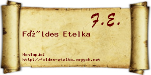 Földes Etelka névjegykártya